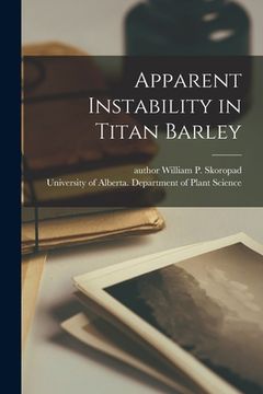 portada Apparent Instability in Titan Barley (en Inglés)