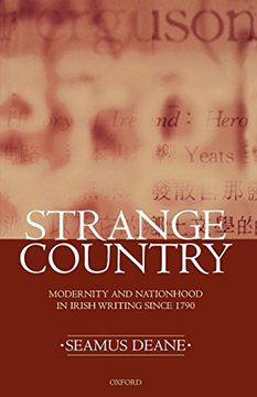 portada Strange Country: Modernity and Nationhood in Irish Writing Since 1790 (Clarendon Lectures in English) (en Inglés)