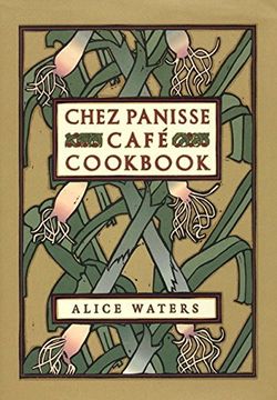 portada Chez Panisse Cafe Cookbook 