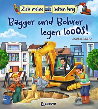 portada Zieh Meine Seiten Lang - Bagger und Bohrer Legen Los! Baustelle (en Alemán)