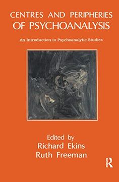 portada Centres and Peripheries of Psychoanalysis: An Introduction to Psychoanalytic Studies (en Inglés)