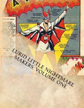 portada Lurid Little Nightmare Makers: Volume One: Comics from the Golden Age (en Inglés)