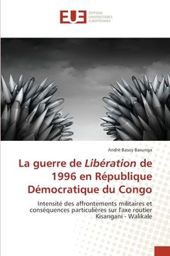 portada La guerre de Libération de 1996 en République Démocratique du Congo (en Francés)