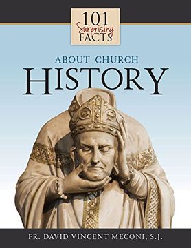 portada 101 Surprising Facts About Church History
