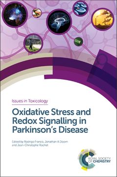 portada Oxidative Stress and Redox Signalling in Parkinson’S Disease (Issues in Toxicology) (in English)