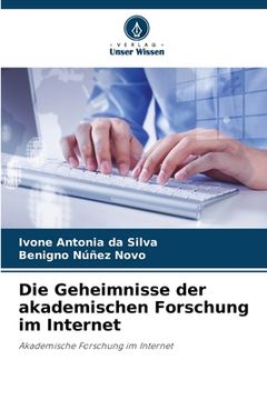 portada Die Geheimnisse der akademischen Forschung im Internet (en Alemán)