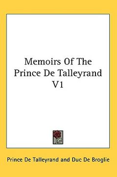 portada memoirs of the prince de talleyrand v1 (en Inglés)