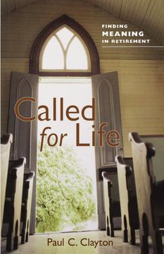 portada Called for Life: Finding Meaning in Retirement 