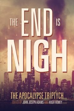 portada The end is Nigh: Volume 1 (The Apocalypse Triptych) 