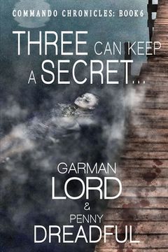 portada Three can Keep a Secret. If two of Them are Dead (en Inglés)