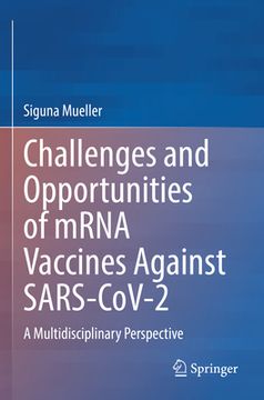 portada Challenges and Opportunities of Mrna Vaccines Against Sars-Cov-2: A Multidisciplinary Perspective (in English)