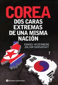 portada Corea. Dos Caras Extremas de una Misma Nacion (in Spanish)