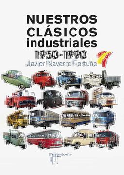 portada Nuestros Clásicos Industriales. 1950-1990