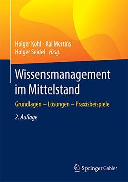 portada Wissensmanagement im Mittelstand: Grundlagen - Lösungen - Praxisbeispiele (en Alemán)