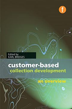 portada Customer-Based Collection Development: An Overview (en Inglés)