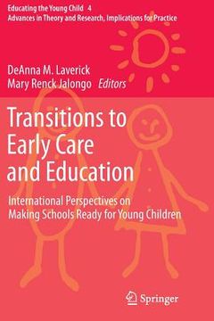 portada Transitions to Early Care and Education: International Perspectives on Making Schools Ready for Young Children (en Inglés)