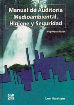 portada Manual de Auditoria Medioambiental: Higiene y Seguridad Industrial