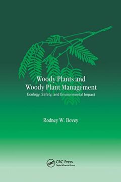 portada Woody Plants and Woody Plant Management (Books in Soils, Plants, and the Environment) (en Inglés)