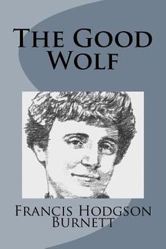 portada The Good Wolf (en Inglés)