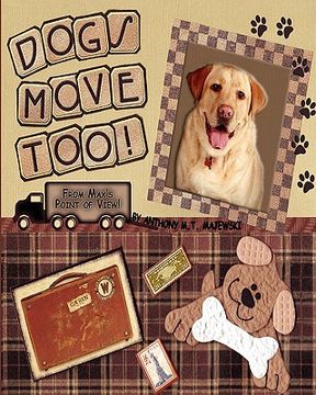 dogs move too!,from max´s point of view
