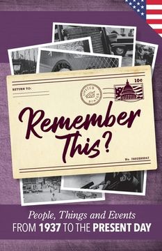 portada Remember This?: People, Things and Events from 1937 to the Present Day (US Edition) (en Inglés)