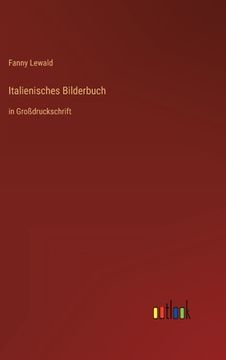 portada Italienisches Bilderbuch: in Großdruckschrift (in German)