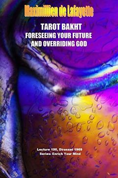 portada Tarot Bakht: Foreseeing Your Future and Overriding god (en Inglés)