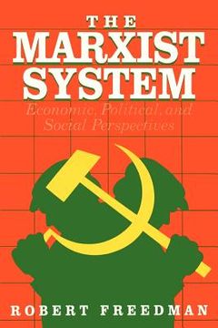 portada the marxist system: economic, political, and social perspectives (en Inglés)