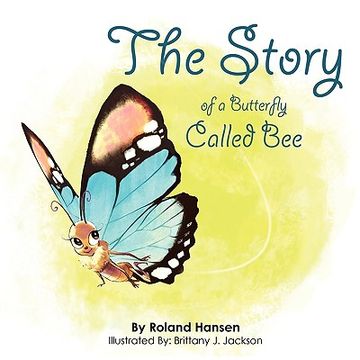 portada the story of a butterfly called bee (in English)
