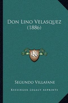 portada Don Lino Velasquez (1886)