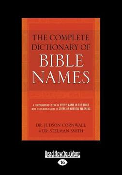 portada The Complete Dictionary of Bible Names (Large Print 16pt) (en Inglés)