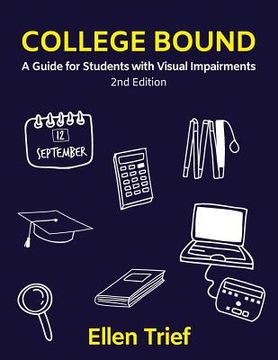 portada College Bound: A Guide for Students with Visual Impairments (en Inglés)