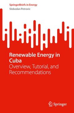 portada Renewable Energy in Cuba: Overview, Tutorial, and Recommendations (en Inglés)