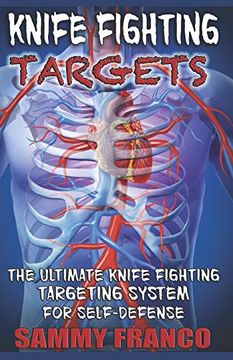 portada Knife Fighting Targets: The Ultimate Knife Fighting Targeting System for Self-Defense 