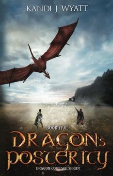 portada Dragon's Posterity (Dragon Courage) (Volume 5)