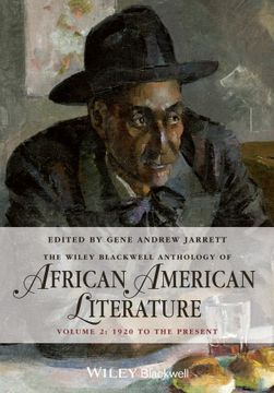 portada The Wiley Blackwell Anthology Of African American Literature: Volume 2, 1920 To The Present