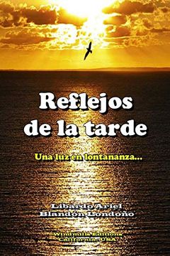 portada Reflejos de la Tarde (in Spanish)