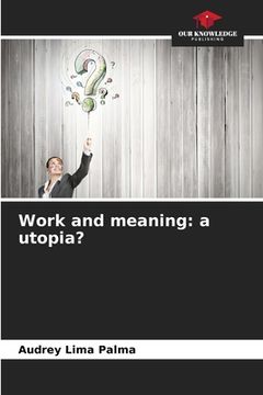 portada Work and meaning: a utopia? (en Inglés)