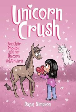 portada Unicorn Crush: Another Phoebe and her Unicorn Adventure (Volume 19) (en Inglés)