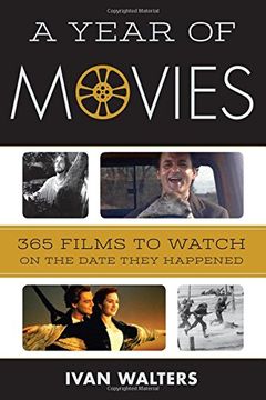 portada A Year of Movies: 365 Films to Watch on the Date They Happened