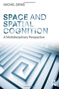 portada Space and Spatial Cognition: A Multidisciplinary Perspective