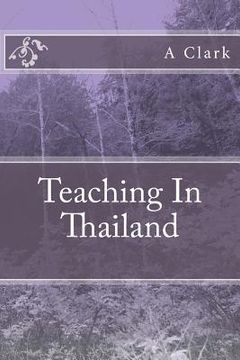 portada Teaching In Thailand (in English)