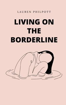 portada Living on the Borderline (en Inglés)