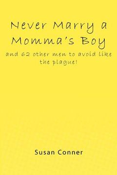 portada never marry a momma's boy (en Inglés)