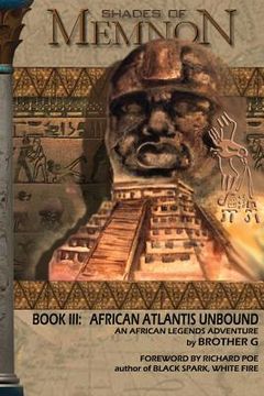 portada Shades Of Memnon Book 3: African Atlantis Unbound (in English)