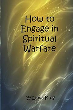 portada How to Engage in Spiritual Warfare (en Inglés)
