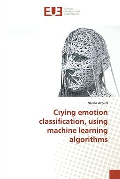 portada Crying emotion classification, using machine learning algorithms