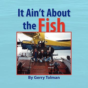portada it ain't about the fish (in English)