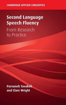 portada Second Language Speech Fluency: From Research to Practice (Cambridge Applied Linguistics) (en Inglés)