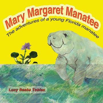portada Mary Margaret Manatee (en Inglés)